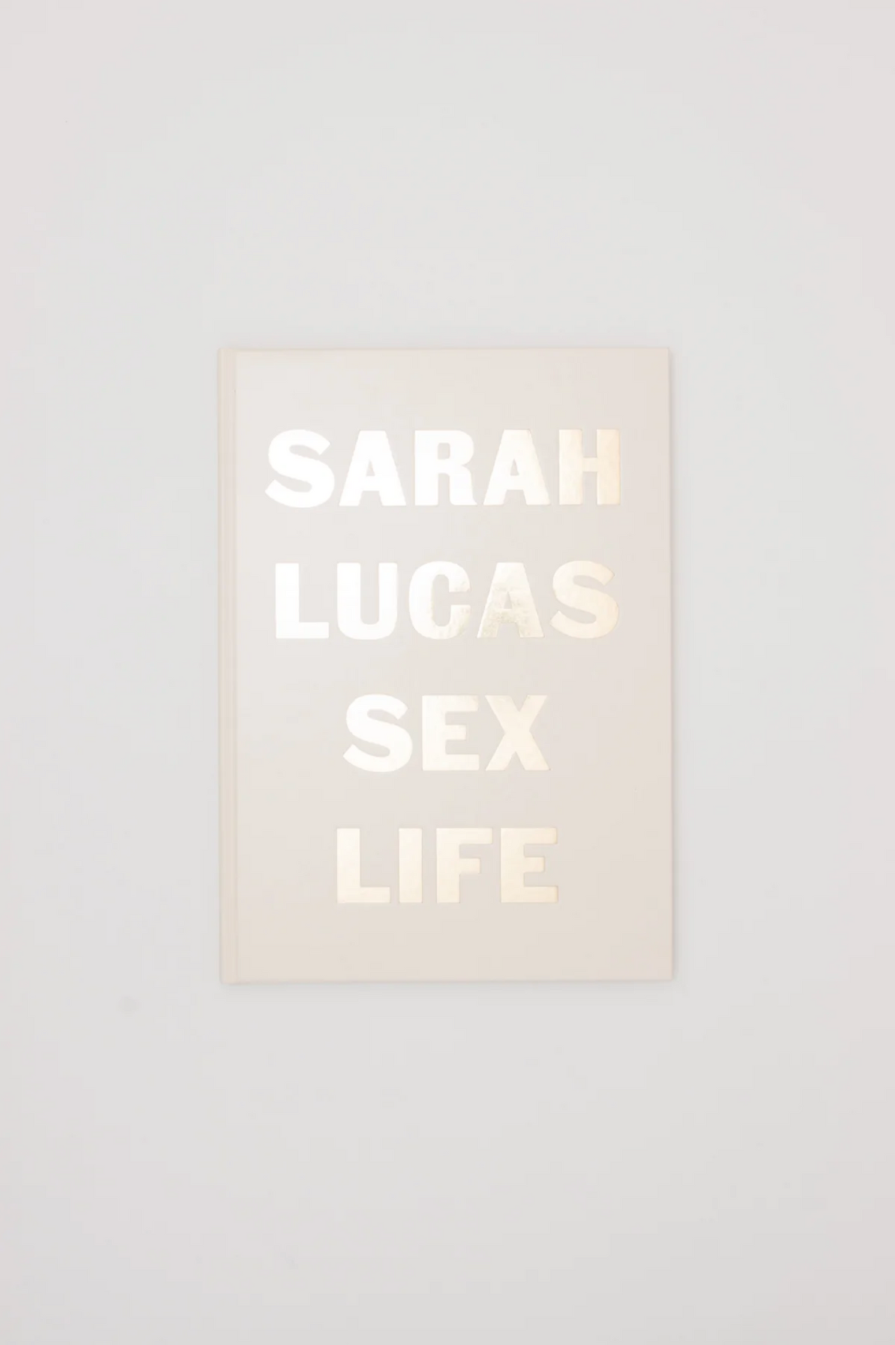 Sarah Lucas SEX LIFE